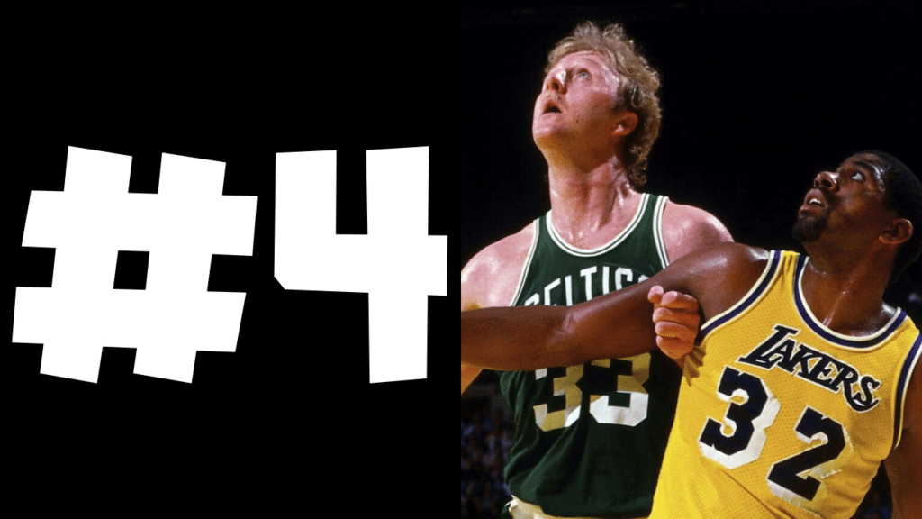 Number Four Larry Bird and Magic Johnson matching up against each other Lakers Celtics White text Black background