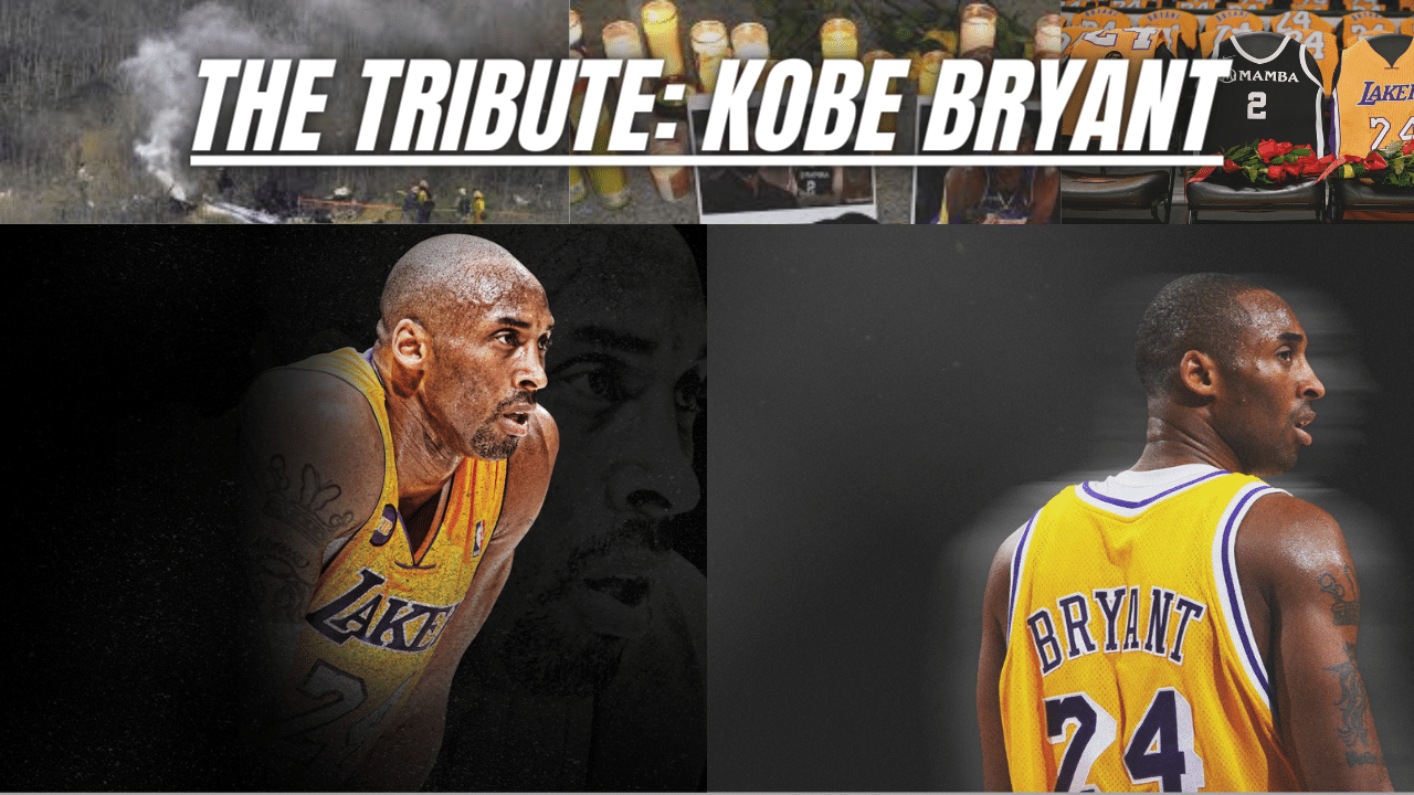 The Tribute: Kobe Bryant