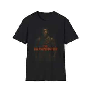 THE DRAYMINATOR T-Shirt